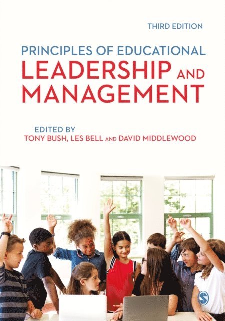 David Middlewood, Les Bell, Tony Bush - Principles of Educational Leadership & Management, E-bok