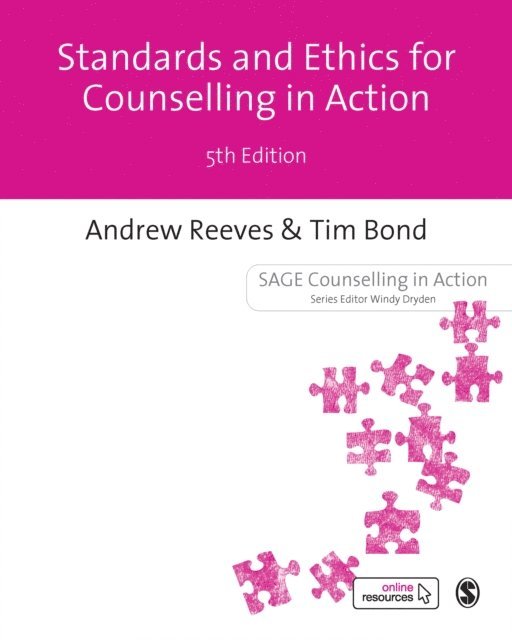 Tim Bond, Andrew Reeves - Standards Ethics for Counselling in Action, E-bok