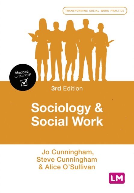 Alice O'Sullivan, Steve Cunningham, Jo Cunningham - Sociology and Social Work, E-bok