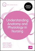 Understanding Anatomy and Physiology in Nursing