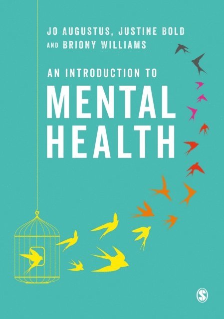 Briony Williams, Justine Bold, Jo Augustus - Introduction to Mental Health, E-bok