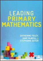 Catherine Foley, Jane McNeill, Stephanie Suter - Leading Primary Mathematics, Övrigt