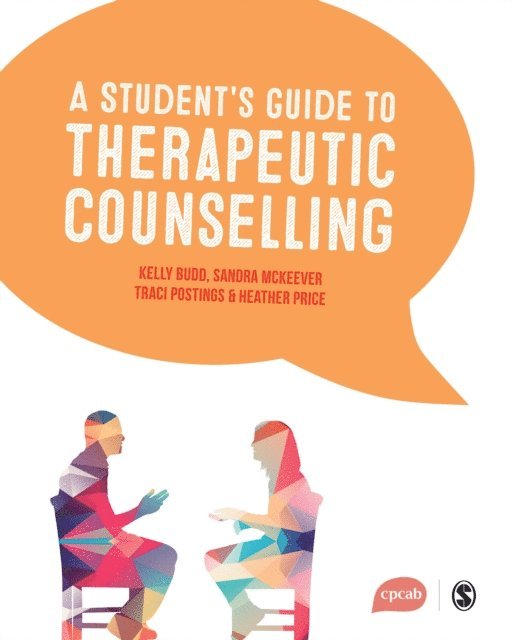 Heather Price, Traci Postings, Sandra McKeever, Kelly Budd - Student's Guide to Therapeutic Counselling, E-bok