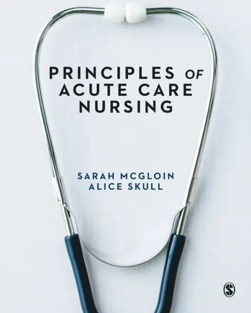 Alice Skull, Sarah McGloin - Principles of Acute Care Nursing, E-bok. Tillgänglighet: Lägg i varukorg