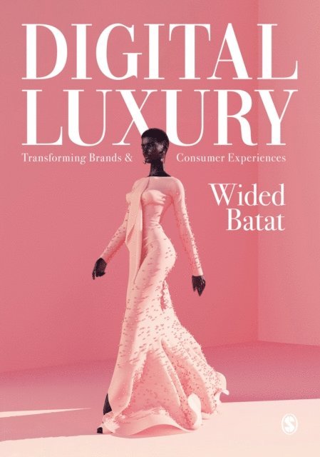 Wided Batat - Digital Luxury, E-bok