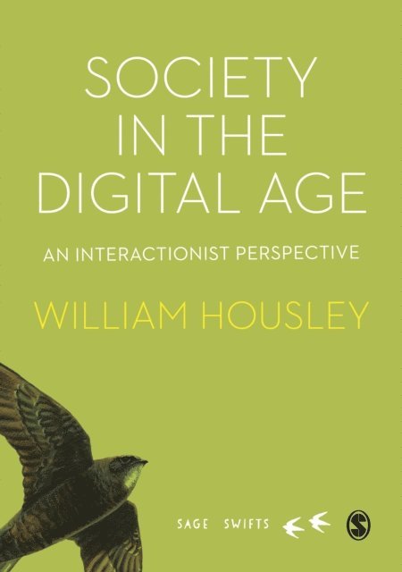 William Housley - Society in the Digital Age, E-bok