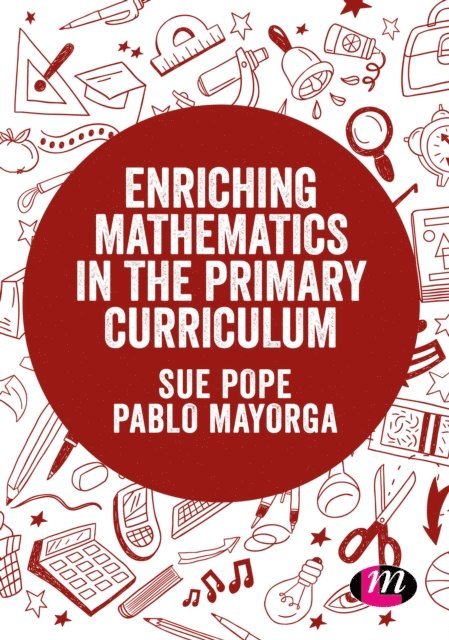 Pablo Mayorga, Sue Pope - Enriching Mathematics in the Primary Curriculum, E-bok