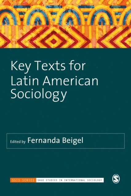 Fernanda Beigel - Key Texts for Latin American Sociology, E-bok