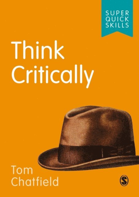 Tom Chatfield - Think Critically, E-bok