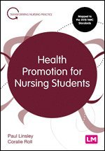Health Promotion for Nursing Students av Paul Linsley