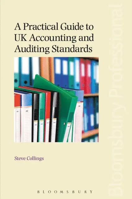 Steve Collings - Practical Guide to UK Accounting and Auditing Standards, E-bok. Tillgänglighet: Lägg i varukorg