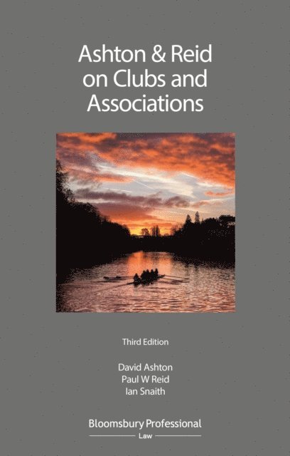 David Ashton, Paul W Reid, Ian Snaith - Ashton & Reid on Clubs and Associations, E-bok