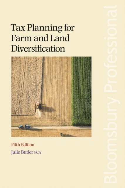 Julie Butler - Tax Planning for Farm and Land Diversification, E-bok
