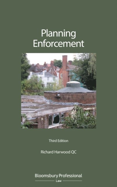 Richard Harwood KC - Planning Enforcement, E-bok