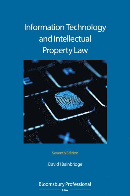 David Bainbridge - Information Technology and Intellectual Property Law, E-bok