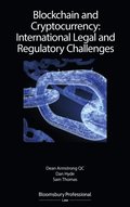 Blockchain and Cryptocurrency: International Legal and Regulatory Challenges