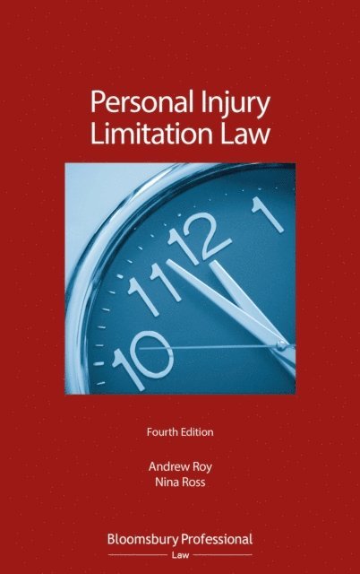 Andrew Roy KC, Nina Ross - Personal Injury Limitation Law, E-bok. Tillgänglighet: Lägg i varukorg