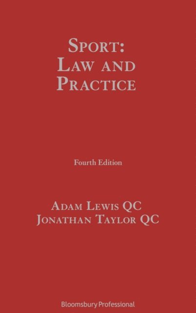 Adam Lewis KC, Jonathan Taylor KC - Sport: Law and Practice, E-bok