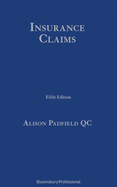 Alison Padfield KC KC - Insurance Claims, E-bok