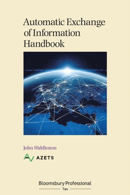 John Hiddleston - Automatic Exchange of Information Handbook, E-bok