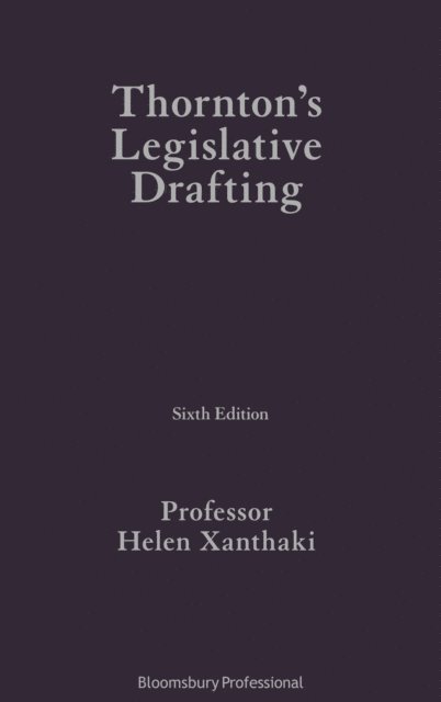 Helen Xanthaki - Thornton's Legislative Drafting, E-bok