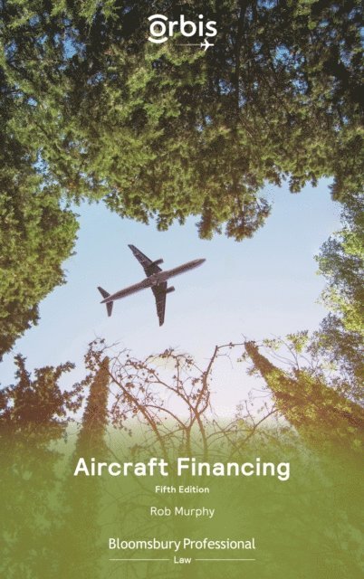 Rob Murphy - Aircraft Financing, E-bok