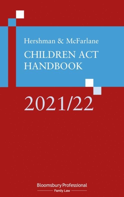 Andrew McFarlane - Hershman and McFarlane: Children Act Handbook 2021/22, E-bok
