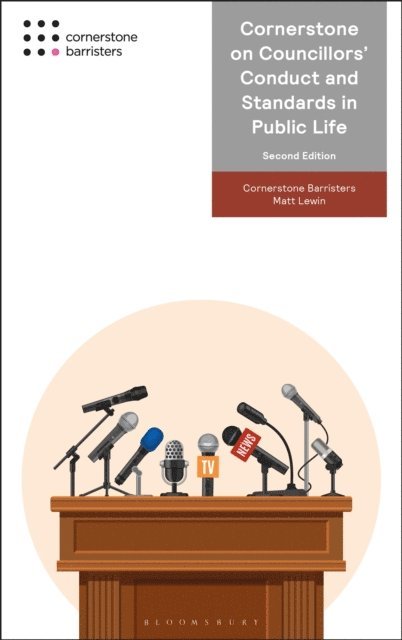 Cornerstone Barristers, Matt Lewin - Cornerstone on Councillors' Conduct and Standards in Public Life, E-bok