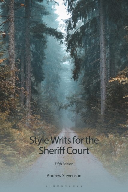 Andrew Stevenson - Style Writs for the Sheriff Court, E-bok