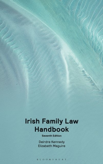 Deirdre Kennedy, Elizabeth Maguire - Irish Family Law Handbook, E-bok