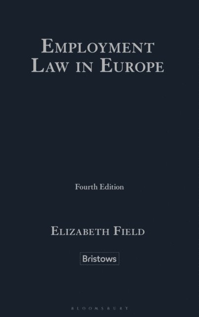 Elizabeth Field - Employment Law in Europe, E-bok