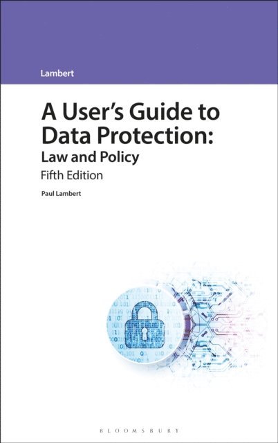 Paul Lambert - User's Guide to Data Protection, E-bok