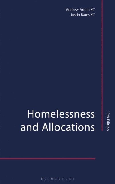 Andrew Arden KC, Justin Bates KC - Homelessness and Allocations, E-bok