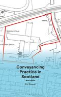 Conveyancing Practice in Scotland