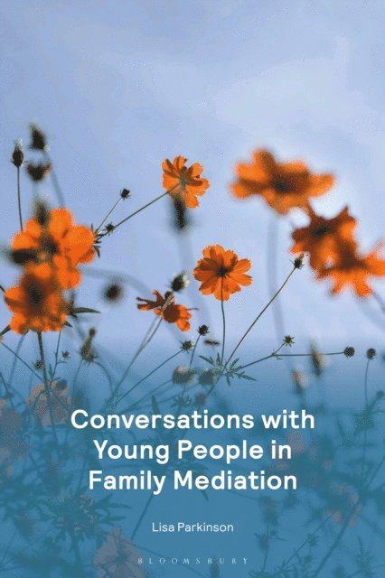 Lisa Parkinson, Philippa Johnson - Conversations with Young People in Family Mediation, E-bok
