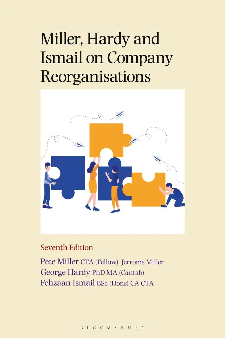 Pete Miller, George Hardy, Fehzaan Ismail - Miller, Hardy and Ismail on Company Reorganisations, Häftad. Tillgänglighet: Lägg i varukorg