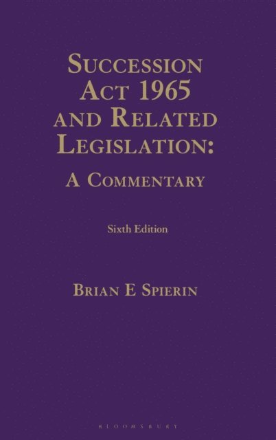 Brian Spierin - Succession Act 1965 and Related Legislation: A Commentary, E-bok. Tillgänglighet: Lägg i varukorg