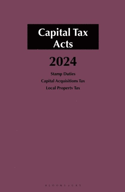 Fiona McLafferty - Capital Tax Acts 2024, E-bok. Tillgänglighet: Lägg i varukorg