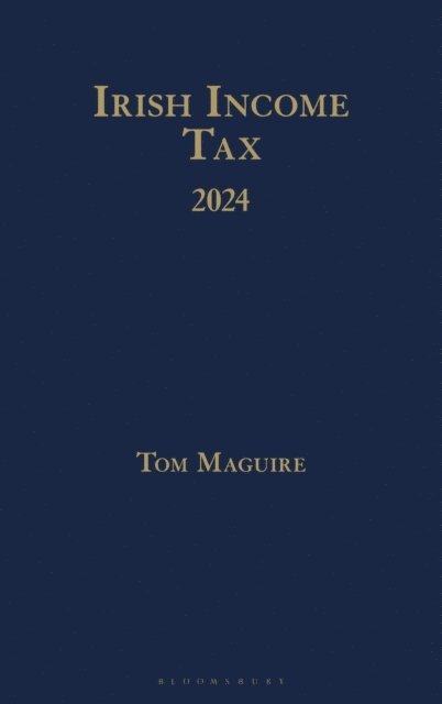 Tom Maguire - Irish Income Tax 2024, E-bok