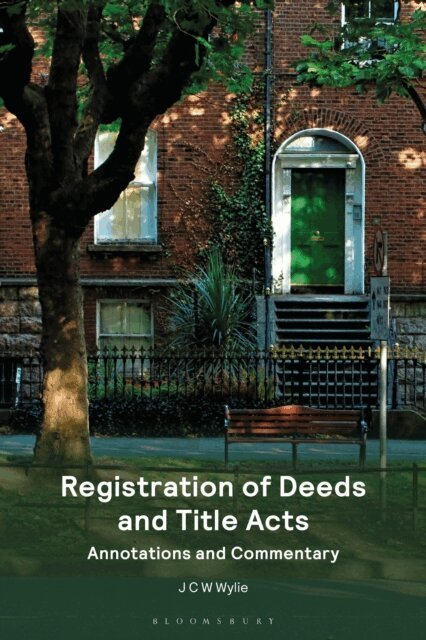 J C W Wylie - Registration of Deeds and Title Acts, E-bok