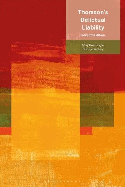 Stephen Bogle, Bobby Lindsay - Thomson’s Delictual Liability, E-bok