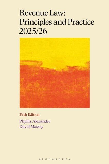Phyllis Alexander, David Massey - Revenue Law: Principles and Practice, E-bok