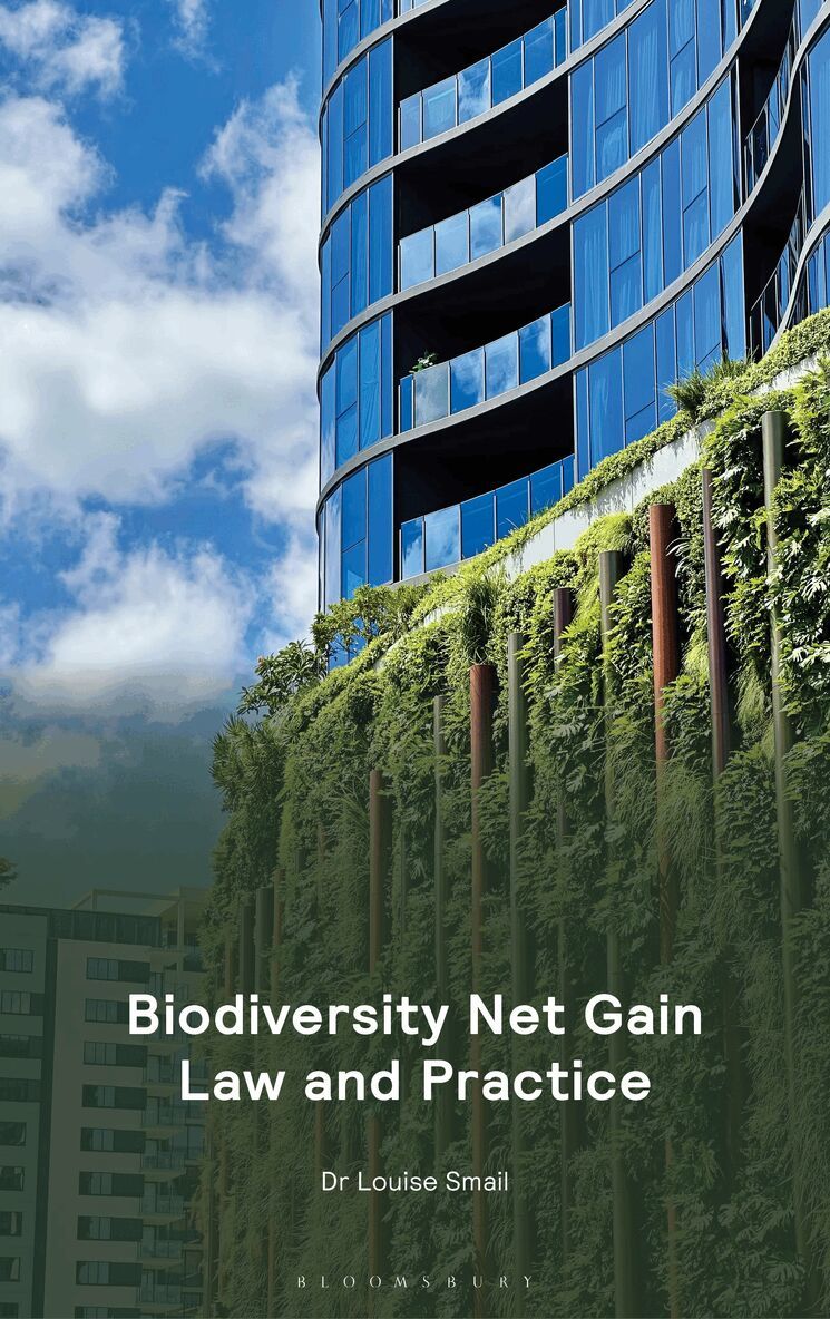 Dr Louise Smail - Biodiversity Net Gain Law and Practice, Häftad