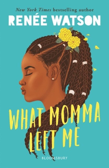 Renée Watson - What Momma Left Me, E-bok