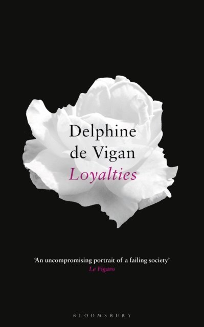 Delphine de Vigan - Loyalties, E-bok