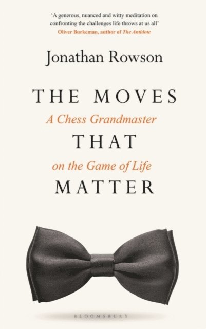 Jonathan Rowson - Moves that Matter, E-bok