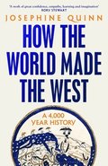 How the World Made the West