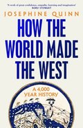 How The World Made The West