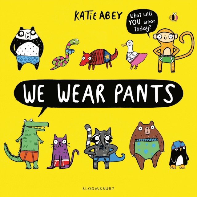 Katie Abey - We Wear Pants, E-bok