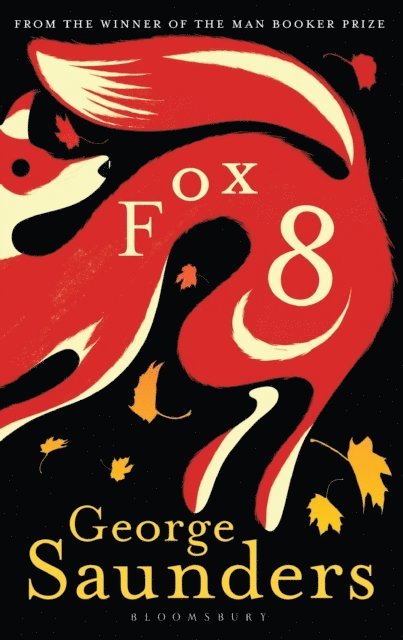 George Saunders - Fox 8, E-bok